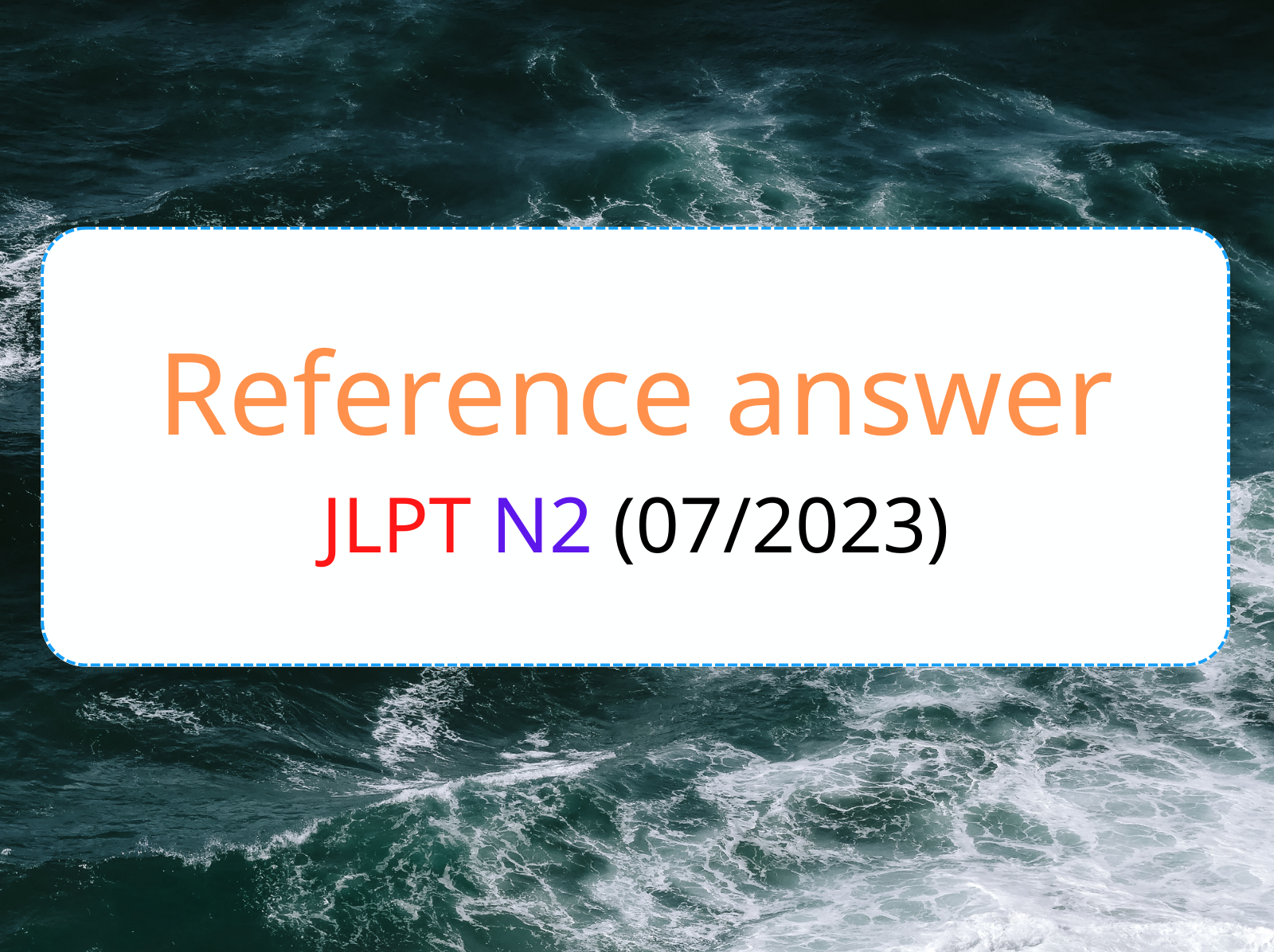 reference answer jlpt n2 07 2023