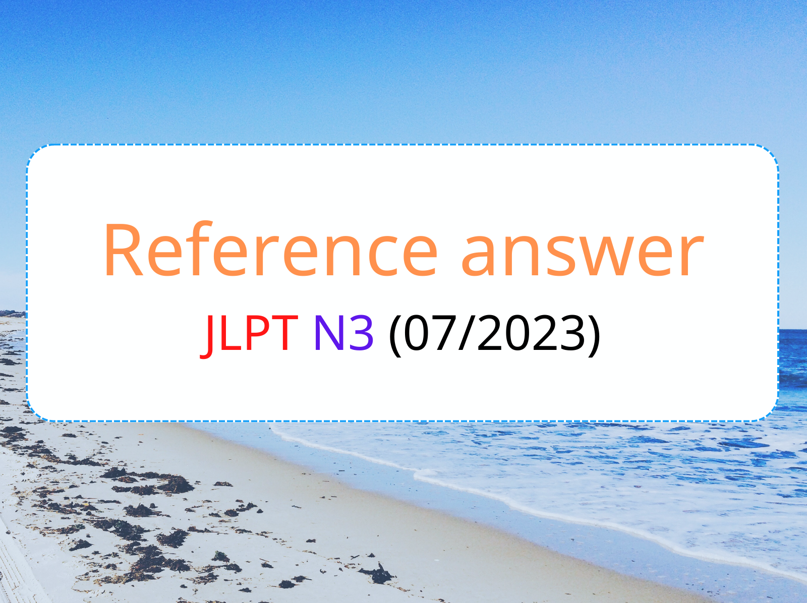 reference answer jlpt n3 07 2023