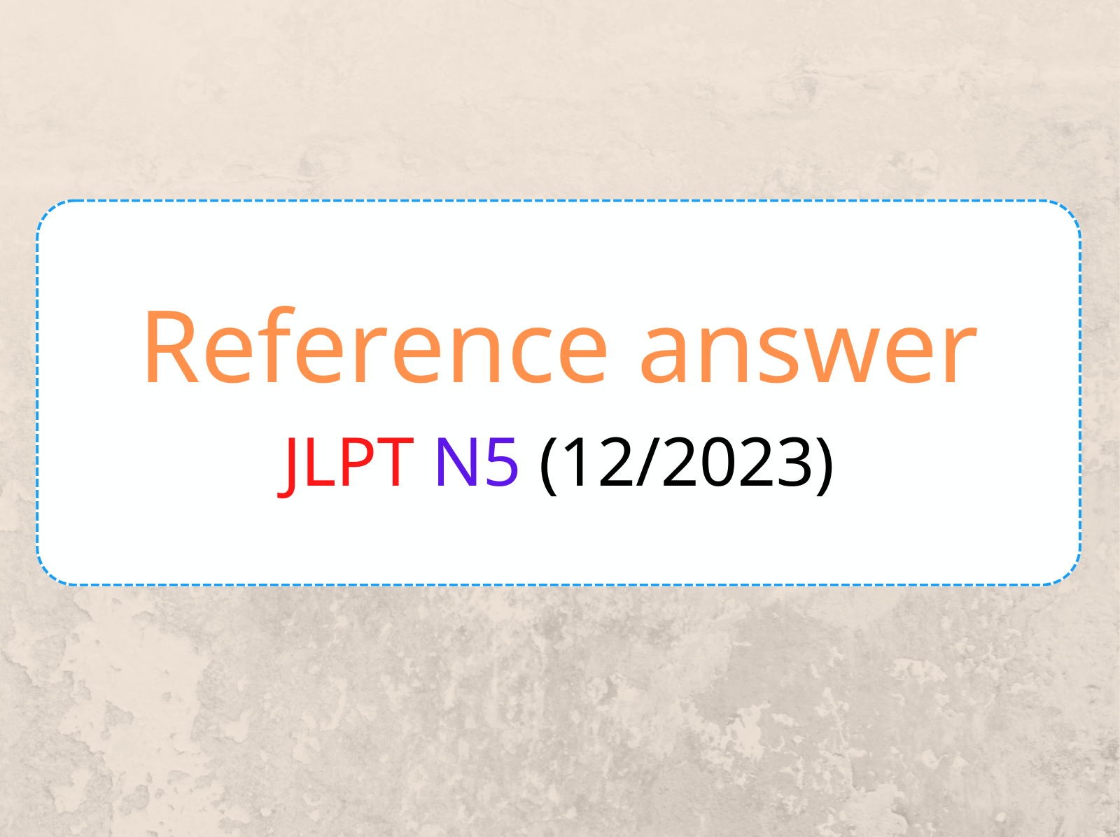 reference answer jlpt n5 12 2023