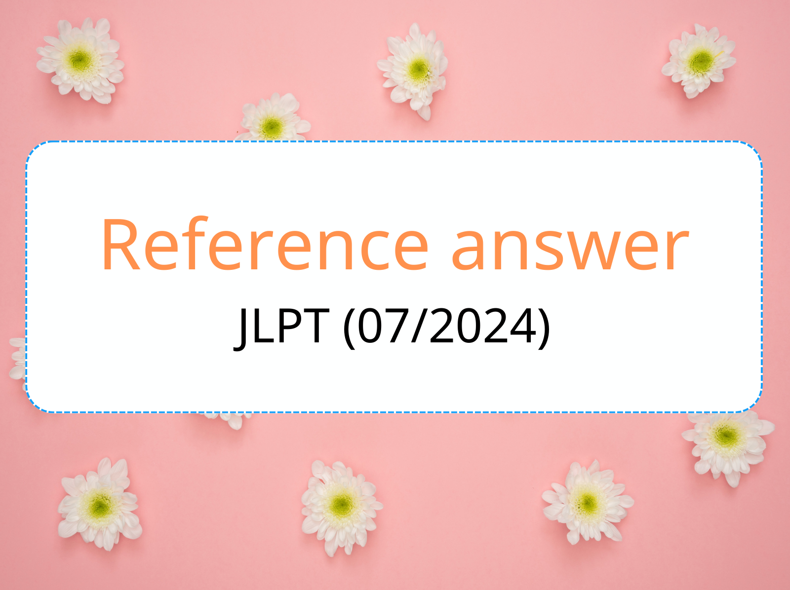 Reference answer jlpt 07-2024